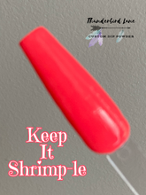 Load image into Gallery viewer, Keep It Shrimp-le