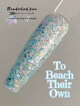 Load image into Gallery viewer, To Beach Their Own