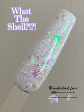 Load image into Gallery viewer, What The Shell?!?!