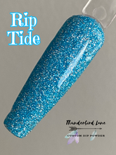 Load image into Gallery viewer, Rip Tide