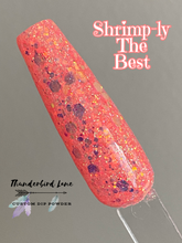 Load image into Gallery viewer, Shrimp-ly The Best