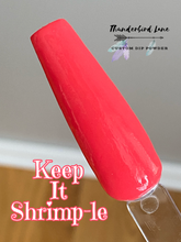 Load image into Gallery viewer, Keep It Shrimp-le