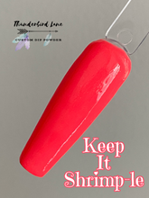 Load image into Gallery viewer, Keep It Shrimp-le