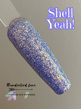 Load image into Gallery viewer, Shell Yeah!