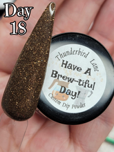 Load image into Gallery viewer, Have A Brew-tiful Day!