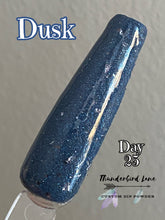 Load image into Gallery viewer, Dusk