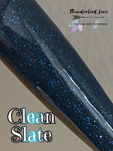 Load image into Gallery viewer, Clean Slate