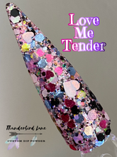 Load image into Gallery viewer, Love Me Tender
