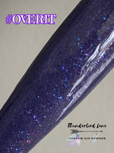 Load image into Gallery viewer, #OVERIT