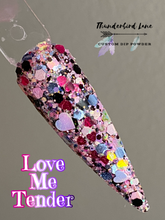 Load image into Gallery viewer, Love Me Tender