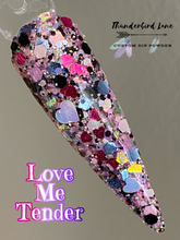 Load image into Gallery viewer, Love Me Tender