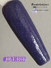 Load image into Gallery viewer, #OVERIT