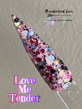 Load image into Gallery viewer, Love Me Tender