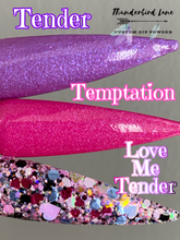 Load image into Gallery viewer, Love Me Tender