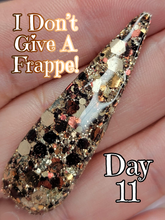 Load image into Gallery viewer, I Don't Give A Frappe!