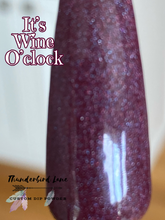 Load image into Gallery viewer, It's Wine O'clock