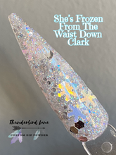 Load image into Gallery viewer, She's Frozen From The Waist Down Clark