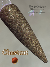 Load image into Gallery viewer, Chestnut