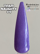 Load image into Gallery viewer, Team Naughty #4