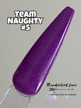 Load image into Gallery viewer, Team Naughty #5