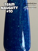 Load image into Gallery viewer, Team Naughty #10