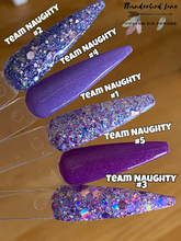 Load image into Gallery viewer, Team Naughty #5