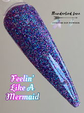 Load image into Gallery viewer, Feelin' Like A Mermaid