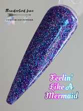 Load image into Gallery viewer, Feelin' Like A Mermaid