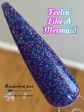 Load image into Gallery viewer, Feelin' Like A Mermaid