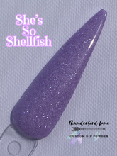 Load image into Gallery viewer, She's So Shellfish