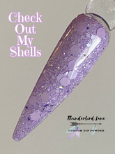 Load image into Gallery viewer, Check Out My Shells