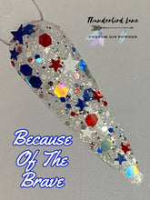 Load image into Gallery viewer, Because of the Brave Glow