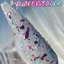 Load image into Gallery viewer, #youarenotalone