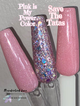 Load image into Gallery viewer, Pink is My Power Color