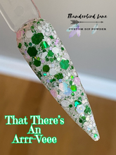 Load image into Gallery viewer, That There's An Arrr-Vee