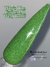 Load image into Gallery viewer, Why's The Carpet All Wet, Todd?