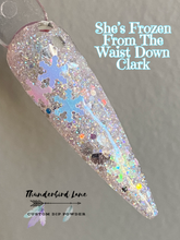 Load image into Gallery viewer, She's Frozen From The Waist Down Clark