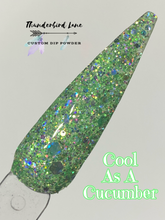 Load image into Gallery viewer, Cool As A Cucumber