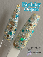 Load image into Gallery viewer, Birthday Oopsie