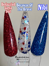 Load image into Gallery viewer, Because of the Brave Glow