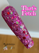 Load image into Gallery viewer, That's Fetch