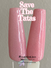 Load image into Gallery viewer, Save the Tatas