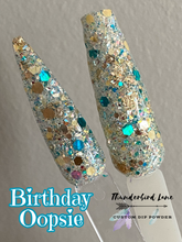 Load image into Gallery viewer, Birthday Oopsie