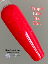 Load image into Gallery viewer, Tropic Like It's Hot Glow