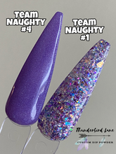 Load image into Gallery viewer, Team Naughty #4