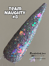 Load image into Gallery viewer, Team Naughty #8