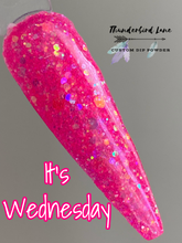 Load image into Gallery viewer, It's Wednesday