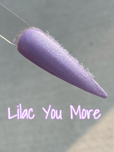 Load image into Gallery viewer, Lilac You More