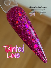 Load image into Gallery viewer, Tainted Love