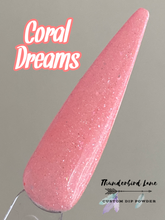 Load image into Gallery viewer, Coral Dreams (Glow)